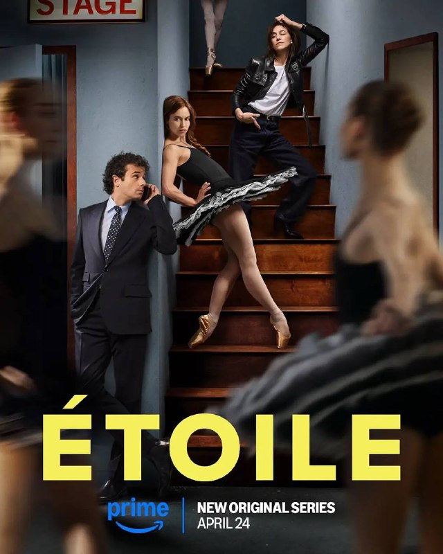 芭蕾之星 第一季 Étoile Season 1 (2025)